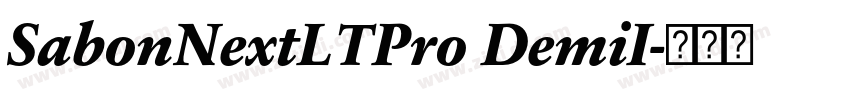 SabonNextLTPro DemiI字体转换 SabonNextLTPro DemiI字体转换